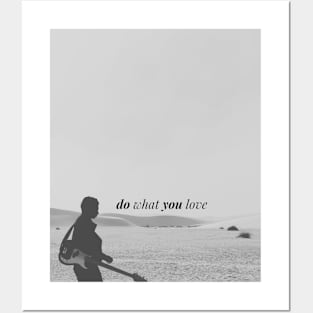 Do what you love Posters and Art